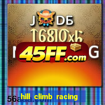hill climb racing dinheiro infinito 2